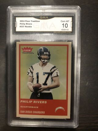 Philip Rivers 2004 Fleer Tradition Rookie Card Psa 10 La Chargers