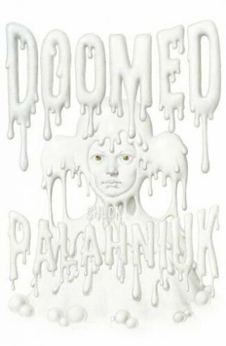 Doomed By Palahniuk,  Chuck 0224091174 The Fast