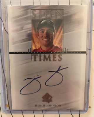 Jimmie Johnson 2000 Sp Authentic Sign Of The Times Rc Rookie Auto