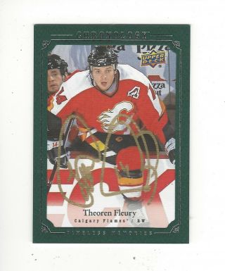 2018/19 Ud Chronology Timeless Memories Autographed Theoren Fleury 