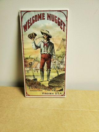 Vintage Welcome Nugget Tobacco Crate Lithograph,  By T.  C.  Williams Co.