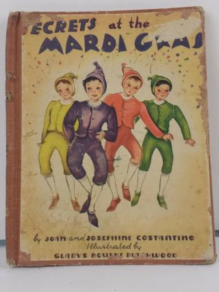 Vintage 1944 Secrets At The Mardi Gras Illustrated Children’s Book Blackwood
