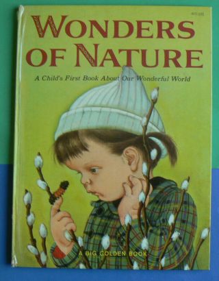 1958 Wonders Of Nature,  Big Golden Book,  Jane Watson/eloise Wilkin Hc Vintage Vtg