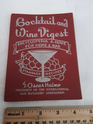 Cocktail And Wine Digest Oscar Haimo 1946 Vintage Paperback