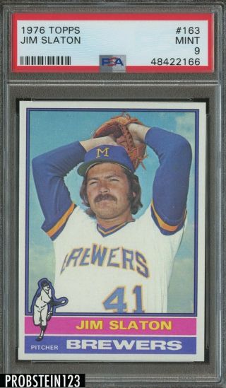 1976 Topps 163 Jim Slaton Milwaukee Brewers Psa 9