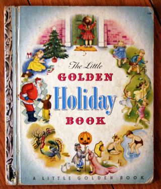 Little Golden Holiday Book 1951 Vintage Little Golden Book 109 Eloise Wilkin