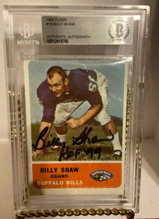 1962 Fleer Football Billy Shaw Rookie Rc Auto Beckett Bas " Hof 99 " Bills