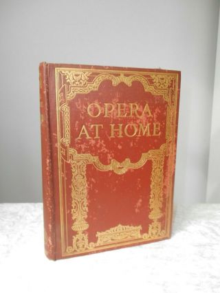 Vintage 1927 Opera At Home The Gramaphone Co Illustrated Book Sir Hugh Allen