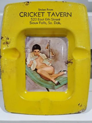 Vintage Tin Ash Tray With Pin Up Stolen From Cricket Tavern Sd 50 