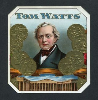 Old Tom Watts Cigar Label - Portrait,  Gold Coins,  Large Building