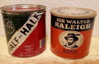 2 Tobacco Cans Tin - - Raleigh Sir Walter - Half And Half - - 14 Oz - - Old Can