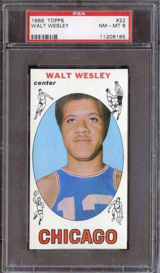 1969 - 70 Topps 22 Walt Wesley Psa 8 Bulls K4827