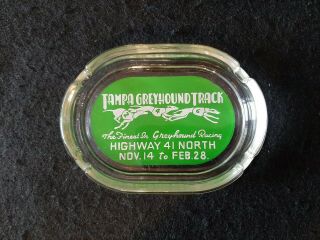 Vintage Glass Ashtray Advertising Tampa Greyhound Track Dog Races