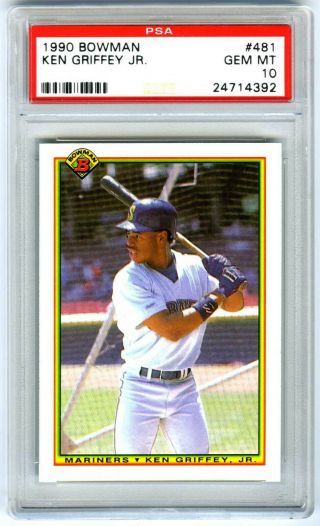 Ken Griffey Jr.  1990 Bowman Psa - 10 Gem - Mt Graded 2nd Year Mlb Baseball Card 481