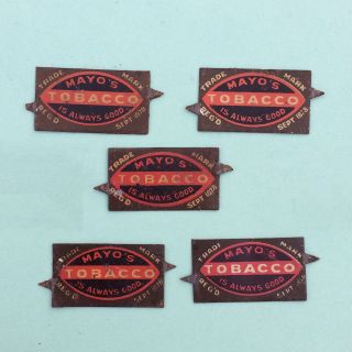 1878 FIVE (5) MAYO ' S PLUG TOBACCO,  METALLIC,  LITHO TIN TAGS,  
