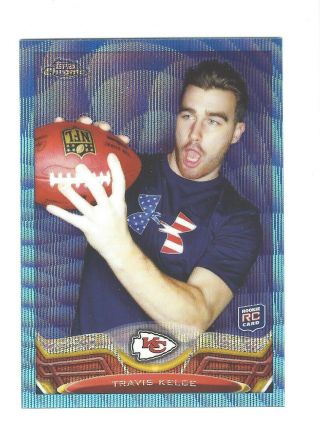 2013 Travis Kelce Topps Chrome Blue Wave Rookie Refractor 118