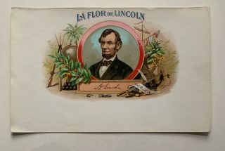 Vintage Cigar Box Label - La Flor De Lincoln 1910 President Abraham Lincoln