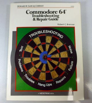 Commodore 64/128 Book: Troubleshooting And Repair Guide By R.  C.  Brenner