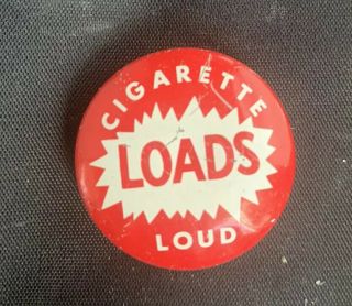 Vintage Cigarette Loads Loud Tin With 4 Loads