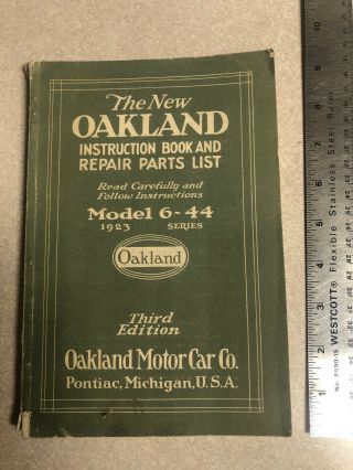 Vintage 1923 Oakland Model 6 44 Repair Parts List Book