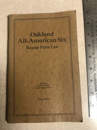 Vintage 1928 1929 Oakland All American 6 Repair Parts List Book