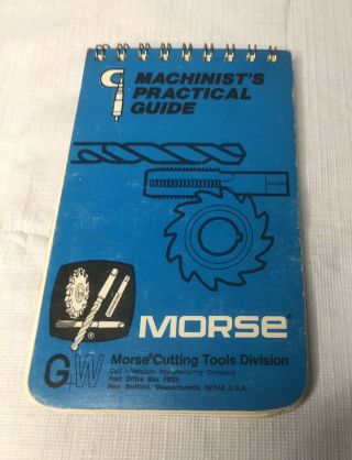 Vintage Morse Cutting Tools Machinist’s Practical Guide 1978 Pocket Reference