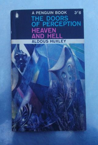 Aldous Huxley The Doors Of Perception / Heaven And Hell Penguin 1965 Vintage Pb