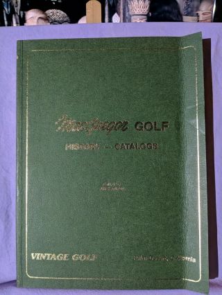Vintage Macgregor Golf History - Catalogs By Jim Kaplan Pb 1986 Fifth Printing