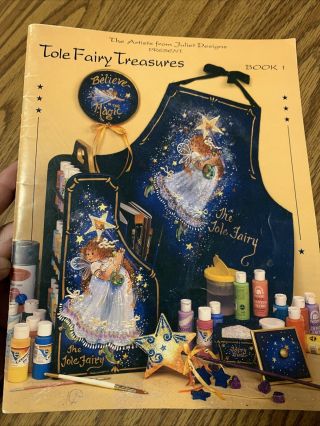 Vintage Tole Painting Book: Tole Fairy Treasures Book 1 By Juliet Martin Designs