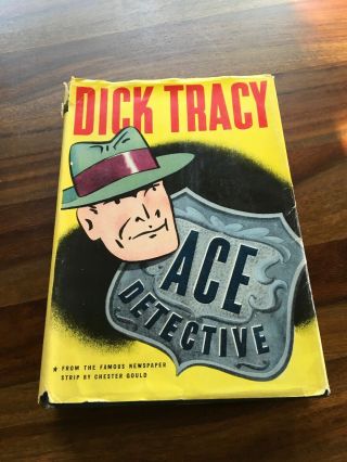 Dick Tracy Ace Detective Vintage 1943 Book By Chester Gould Hardcover With Dj