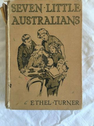 Seven Little Australians By Ethel Turner Vintage 1912 Cloth Bound