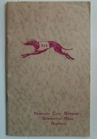 Vintage Greyhound Booklet - Norwich City Gazette,  Sprowston Road Stadium 1947