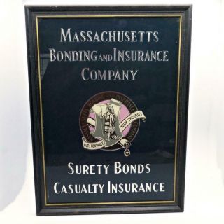 Antique Massachusetts Bonding & Insurance Reverse Painted Glass Advertising Sign