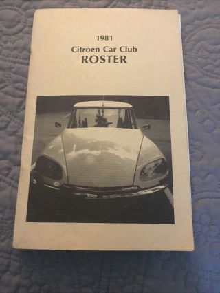 Vintage Citroen Car Club Roster 1981 Book