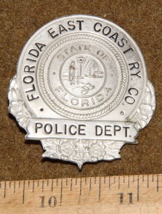 Obsolete Florida East Coast Railway Company Police Dept Badge