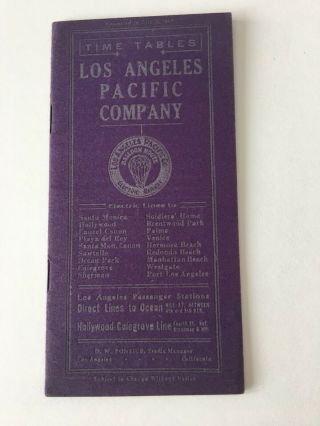 Los Angeles Pacific Company,  Trolley,  Vintage,  Balloon Route,  Public Time Table,  1909