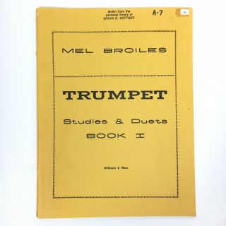 Mel Broiles Trumpet Studies & Duets Book 1 Vintage 1968