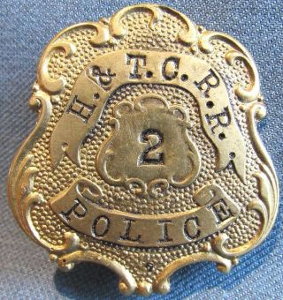 Obsolete 1889 - 34 Houston & Texas Central Railroad (" H.  & T.  C.  R.  R.  ") Police Shield
