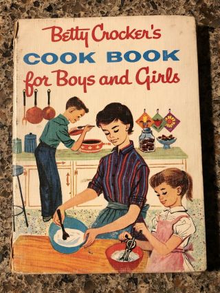 Betty Crockers Cook Book For Boys And Girls 1st Edition 1957 6th Printing Vtg