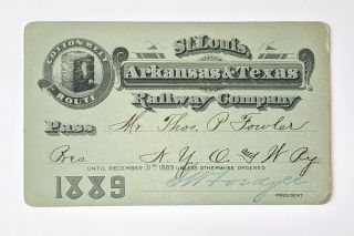 1889 St.  Louis,  Arkansas & Texas Railway Company Annual Pass Thomas P Fowler