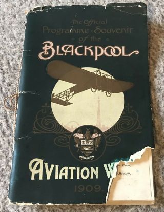 Very Rare Blackpool Aviation Week 1909 Official Programme £39.  95 Start Lancs