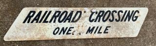 Southern Railway Railroad Crossing One Mile Railroad Sign Train Sign