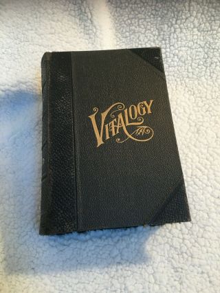 Antique Vitalogy Book - Encyclopedia Of Health And Home - Copyrighted 1913