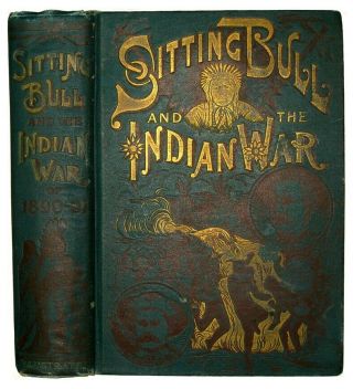 1891 Sitting Bull Sioux Dakota Indian War Custer Buffalo Bill Old West Massacre