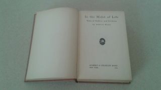 1924 In The Midst Of Life Vintage Hardcover Book Tales Of Soldiers And Civilians