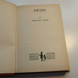 Heidi by Johanna Spyri,  published by Dean and Son Ltd.  Vintage Children ' s H/B 3
