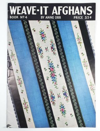 Weave It Afghans Pattern Book 4 Anne Orr 1937 Vintage