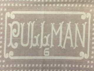 C1913 Pullman Car Wool Blanket Early Rare No.  6 Railroad Collectible