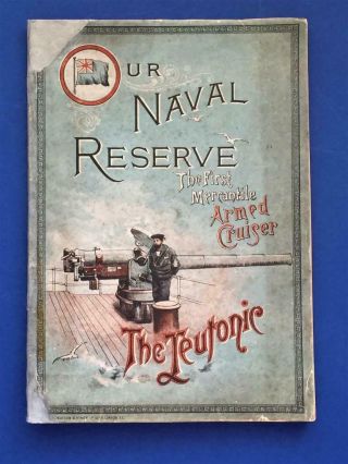 Our Naval Reserve - The " Teutonic " By Thomas Rhodes 1890 - White Star Line.