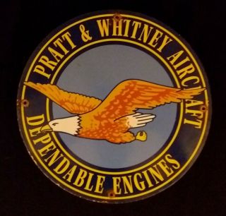Vintage Pratt & Whitney Aircraft Dependable Engines Porcelain Advertising Sign